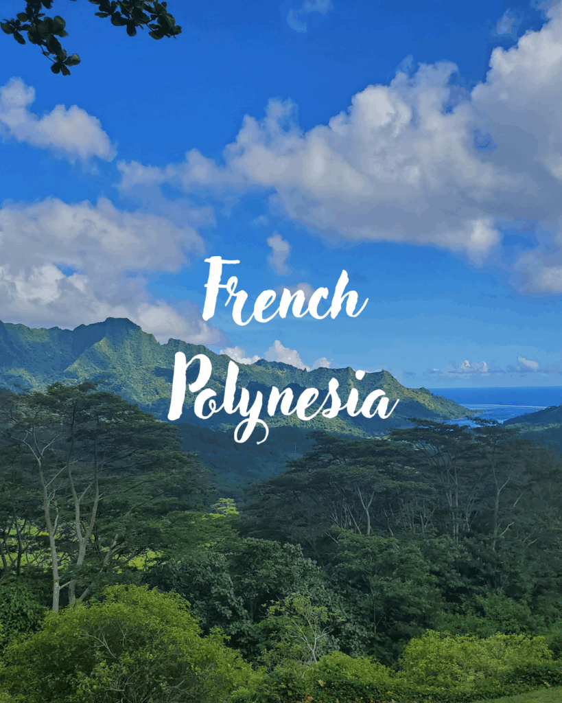 Join Just One Passport as she checks the French Polynesia off of her bucket list